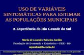 USO DE VARIÁVEIS SINTOMÁTICAS PARA ESTIMAR AS POPULAÇÕES MUNICIPAIS