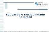 Educação e Desigualdade no Brasil