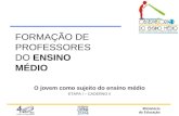 FORMA ÇÃO DE PROFESSORES  DO  ENSINO  MÉDIO