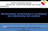METÁSTASES INTESTINAIS E CUTÂNEAS DE CARCINOMA DO OVÁRIO