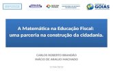 A Matemática na Educação Fiscal:  uma parceria na construção da cidadania.