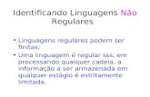 Identificando Linguagens  Não  Regulares