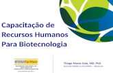 Thiago Mares Guia, MD, PhD Gerente Médico  e Científico – Bionovis