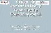 Grupo de Astrofísica y Cosmología Computacional