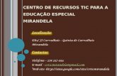 CENTRO DE RECURSOS TIC PARA A EDUCAÇÃO ESPECIAL MIRANDELA