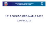 13ª REUNIÃO ORDINÁRIA 2012 22/03/2012