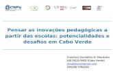 Francisco Osvaldino N. Monteiro IUE/ISCJS/MED (Cabo Verde) osvaldinon@gmail (00238) 9786250