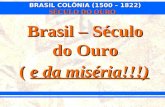 Brasil – Século do Ouro