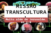 MISSÃO TRANSCULTURAL