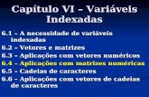 Cap­tulo  VI â€“ Variveis Indexadas
