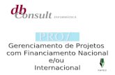 Gerenciamento de Projetos  com Financiamento Nacional e/ou  Internacional