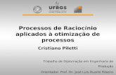Processos de Raciocínio aplicados à otimização de processos