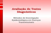 Avaliação de Testes Diagnósticos