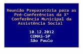 IX Conferência Municipal da Assistência Social – Balanço