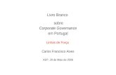 Livro Branco   sobre Corporate Governance em Portugal Linhas de Força Carlos Francisco Alves