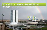 Brasil - Nova República (1985 - ...)