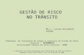 GESTÃO DE RISCO  NO TRÂNSITO