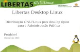 Libertas Desktop Linux Distribuição GNU/Linux para desktop típico para a Administração Pública