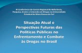 CENÁRIO NACIONAL O consumo de drogas ilícitas no Brasil