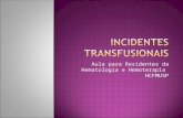 Incidentes  Transfusionais