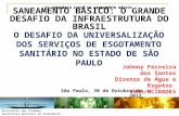 O DESAFIO DA UNIVERSALIZAÇÃO DOS SERVIÇOS DE ESGOTAMENTO SANITÁRIO NO ESTADO DE SÃO PAULO