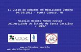 II Ciclo de Debates em Mobilidade Urbana 04/10/2012 - Ponta Grossa, PR