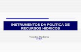 INSTRUMENTOS DA POLÍTICA DE RECURSOS HÍDRICOS
