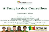 A Função dos Conselhos Emmanuel Ferro Contador e  Economiário