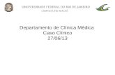 Departamento de Clínica Médica  Caso Clínico 27/06/13
