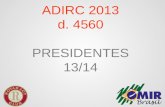 ADIRC 2013 d. 4560 PRESIDENTES 13/14