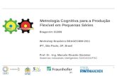 Metrologia Cognitiva para a Produção Flexível em Pequenas Séries