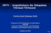 MVV - Arquitetura da Máquina Virtual Virtuosi