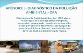 APÊNDICE J- DIAGNÓSTICO DA POLUIÇÃO AMBIENTAL - DPA