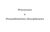 Processos e Procedimentos Disciplinares