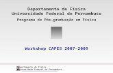 Departamento de Física Universidade Federal de  Pernambuco Programa de Pós-graduação em Física