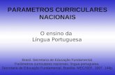 O ensino da  Língua Portuguesa