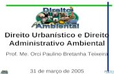 Direito Urbanístico e Direito Administrativo Ambiental