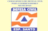 I  CURSO BÁSICO DE DEFESA CIVIL  PARA COORDENADORES MUNICIPAIS