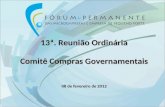 13ª. Reunião Ordinária Comitê  Compras Governamentais 08  de fevereiro de 2012