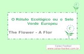 O Rótulo  Ecológico  ou  o  Selo Verde  Europeu The Flower  - A Flor