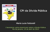 Maria Lucia Fattorelli I Seminário Latino-Americano sobre a Dívida Pública