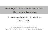 Uma Agenda de Reformas para a Economia Brasileira