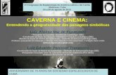 CAVERNA E CINEMA:  Entendendo a  geograficidade  das paisagens simbólicas