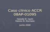 Caso clínico ACCR 08AP-01095