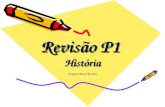 Revisão P1  História
