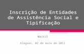 Inscrição de Entidades de Assistência Social e Tipificação