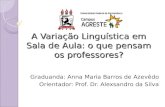 A Variação Linguística em Sala de Aula: o que pensam os professores?