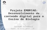 Projeto EMBRIAO: Desenvolvimento de conteúdo digital para o Ensino de Biologia