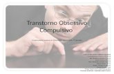 Transtorno Obsessivo Compulsivo  Universidade Federal do Maranhão- MEDICINA  7º período