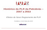 Efeitos do Novo Regramento da PLR Fortaleza, 12 de março de 2014